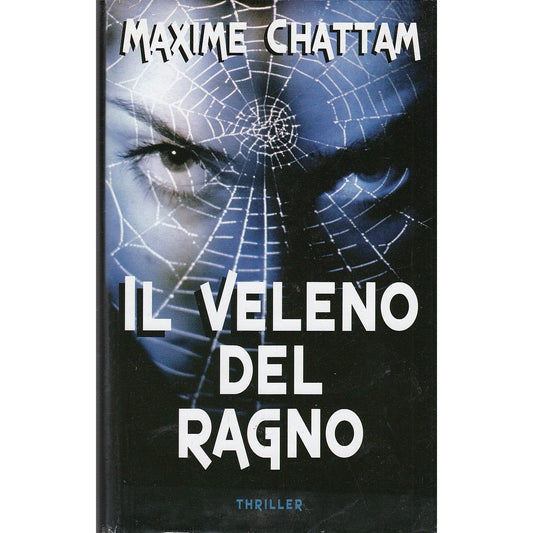 Libro - Il veleno del ragno - Chattam, Maxime