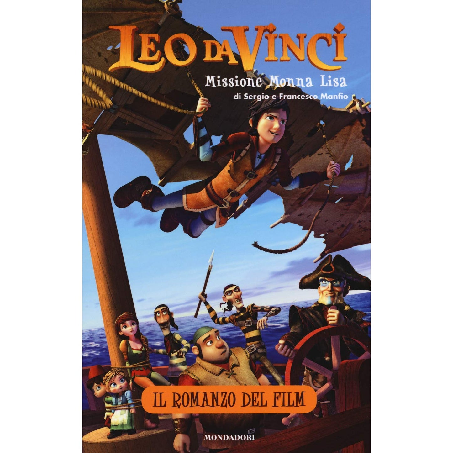 Libro - Leo da Vinci Missione Monna Lisa Il romanzo - Manfio, Sergio