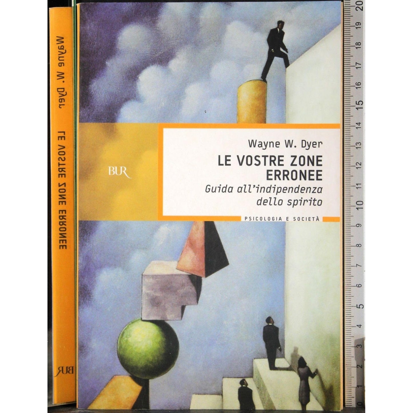 Libro - Le vostre zone erronee Guida all'indipenden - Dyer, Wayne W.
