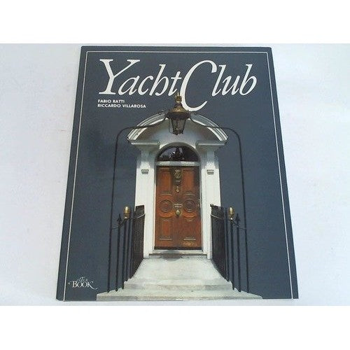 Libro - Yacht Club - Villarosa, Fabio Ratti-Riccardo