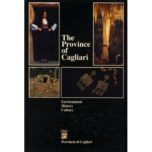 Book - The Province Of Cagliari - Sciannameo, Nicola