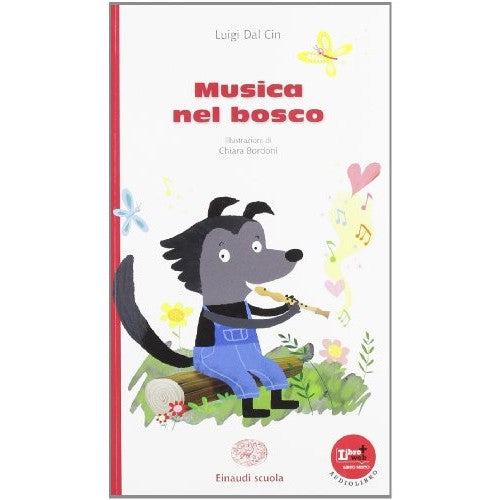 Libro - Musica nel bosco - Dal Cin, Luigi