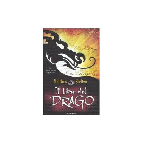 Il libro del drago - Skelton, Matthew