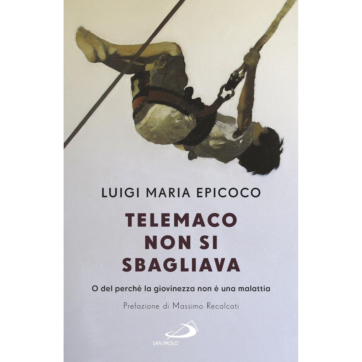 Libro - Telemaco non si sbagliava O del perch - Epicoco, Luigi Maria