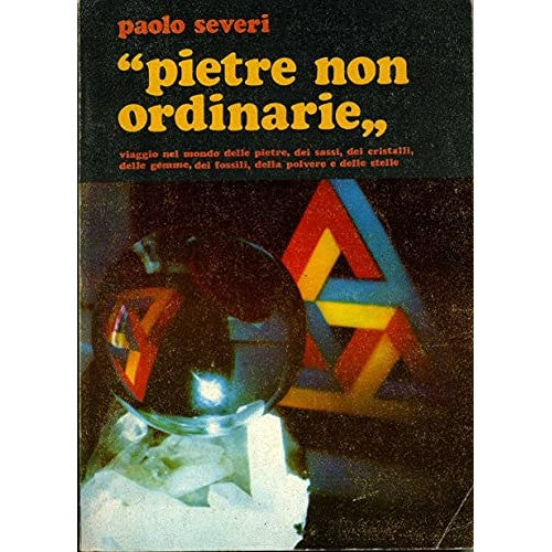 Libro - pietre non ordinarie severi paolo