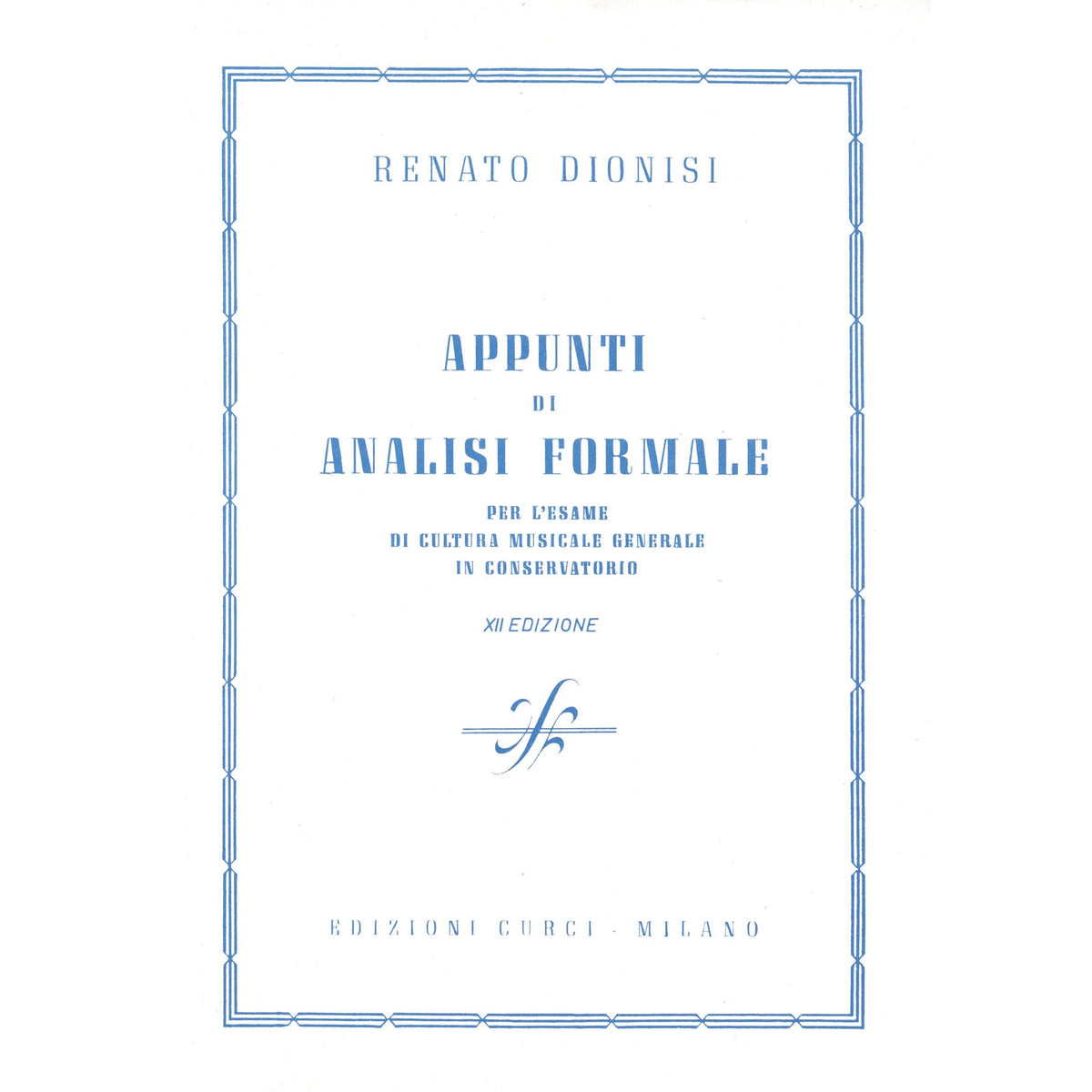 Libro - Appunti di analisi formale per l'esame di  - Dionisi, Renato