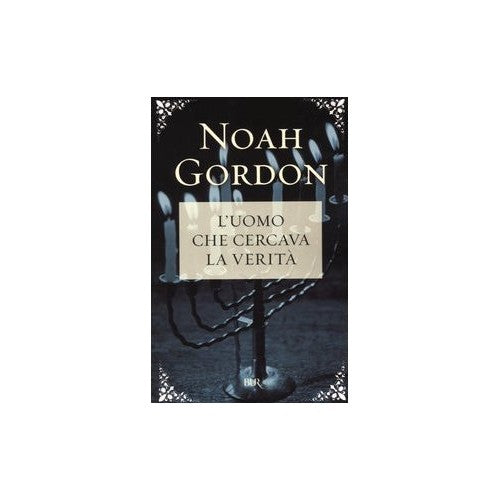 Libro - L'uomo che cercava la verità - Gordon, Noah