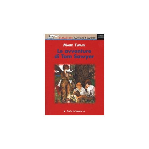 Libro - Le avventure di Tom Sawyer - Twain, Mark