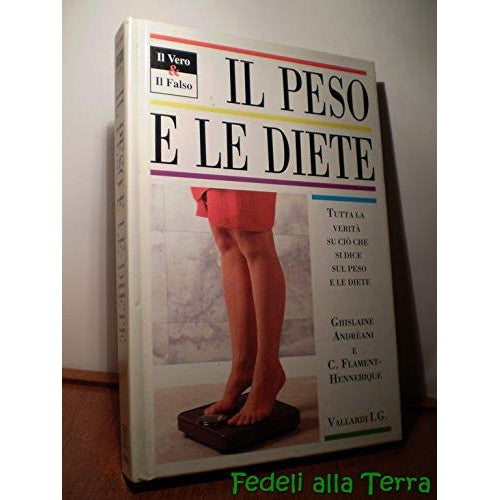 Libro - Il peso e le diete - Andréani, Ghislaine