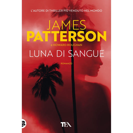 Libro - Luna di sangue - Patterson, James