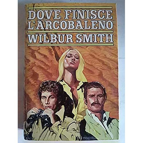 Libro - Dove finisce l'arcobaleno Edizione CDE del 1984