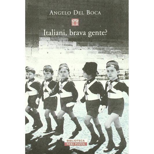 Libro - Italiani, brava gente? - Del, Boca, Angel - Del Boca, Angelo
