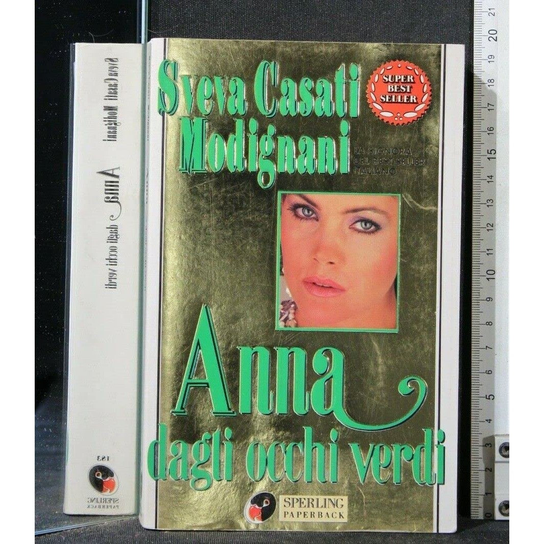 Libro - ANNA DAGLI OCCHI VERDI Sveva Casati Modignani Sperling pap