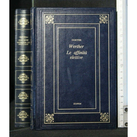 Libro - WETHER LE AFFINITA' ELETTIVE Goethe Edipem