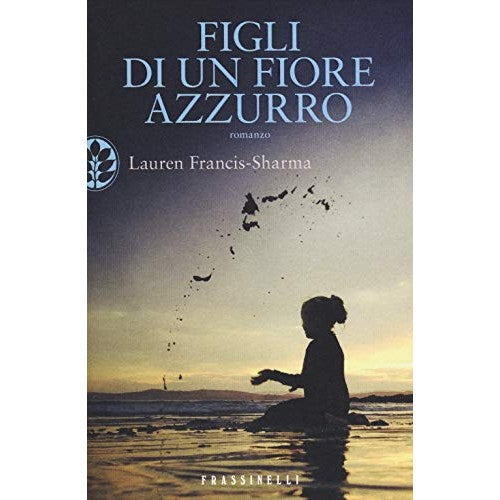 Libro - Figli di un fiore azzurro - Francis-Sharma, Lauren
