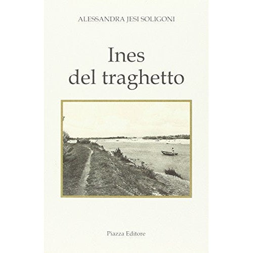 Book - Ines of the ferry - Soligoni, Alessandra J.