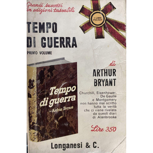 Libro - Tempo di guerra (1939-1941) I diari e le no - BRYANT, Arthur