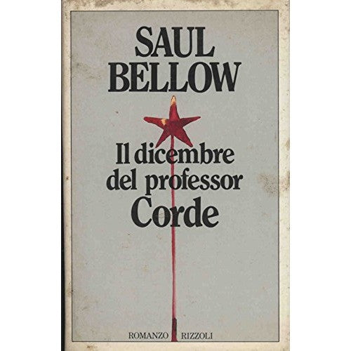 Libro - Il dicembre del professore Corde The Dean's D - Bellow, Saul