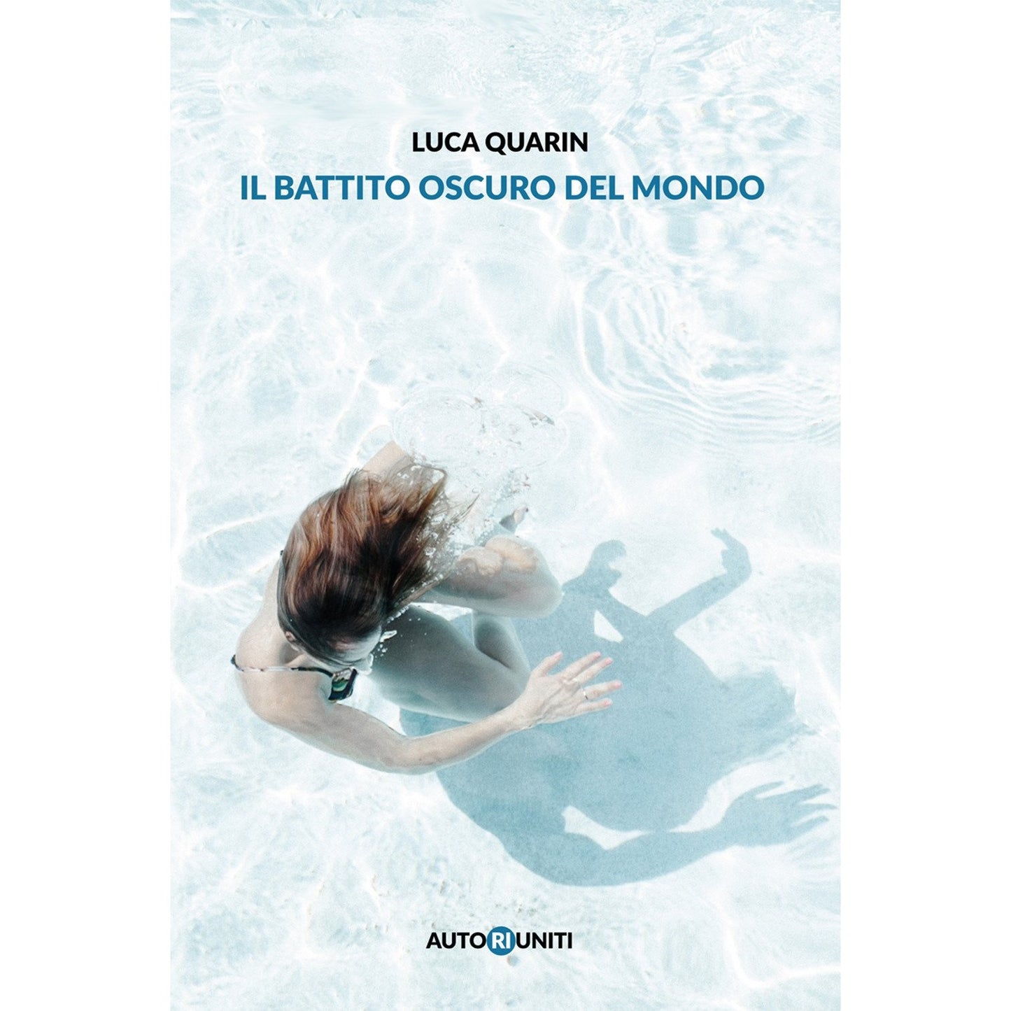 Libro - Il battito oscuro del mondo - Quarin, Luca