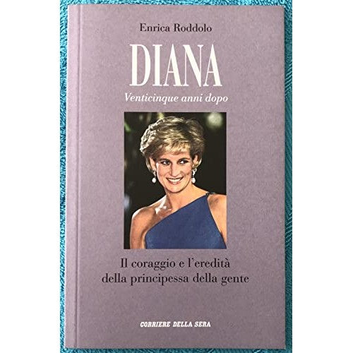 Libro - Diana: Venticinque anni dopo vol 2 - Il co - Enrica, Roddolo