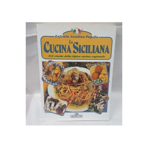 Libro - La cucina siciliana - Azzolina Pupella, Eufemia