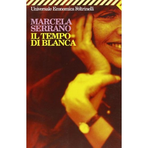 Book - Blanca's time - Serrano, Marcela