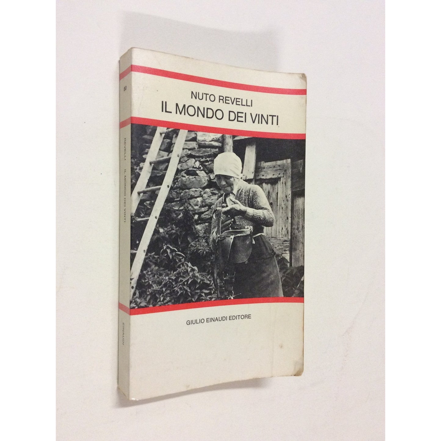 Libro - Il mondo dei vinti Testimonianze di vita con - Nuto, Revelli