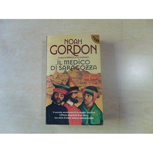 Libro - Il medico di Saragozza - Gordon, Noah