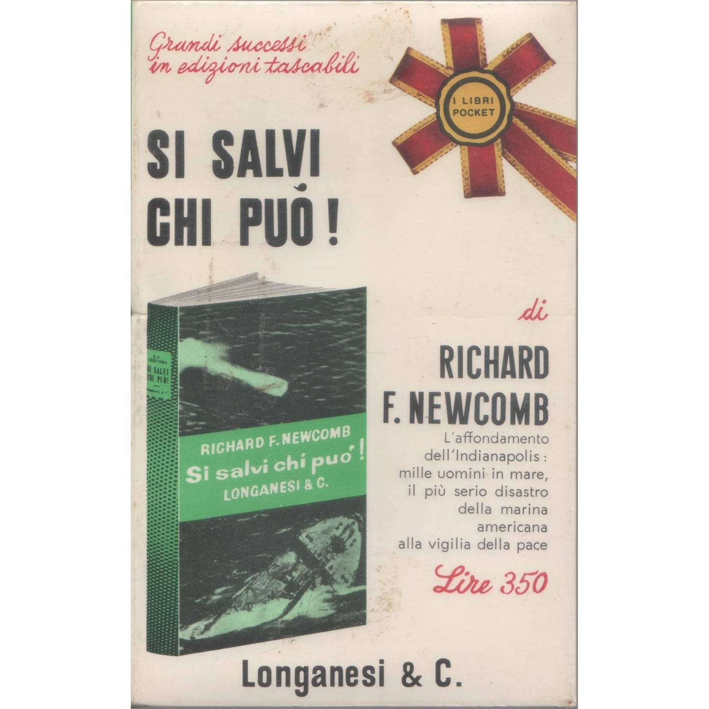 Libro - Si salvi chi può! - Richard F Newcomb - Longanesi