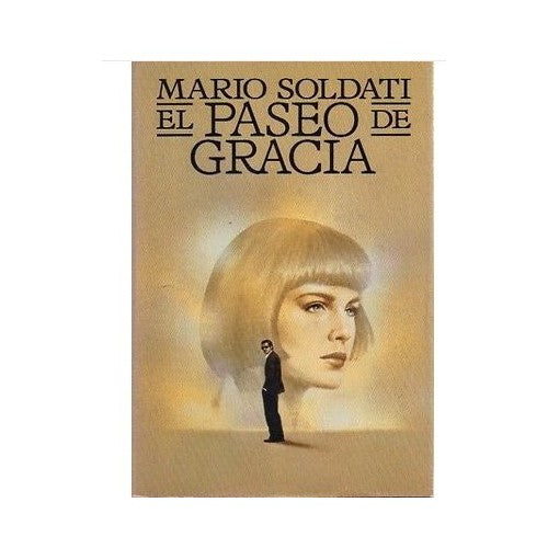 Libro - El Paseo De Gracia - Mario, Soldati