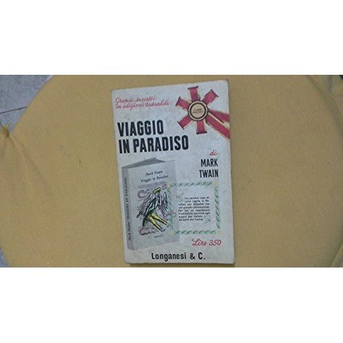 Libro - VIAGGIO IN PARADISO LONGANESI POCKET 1965 - Twain Mark