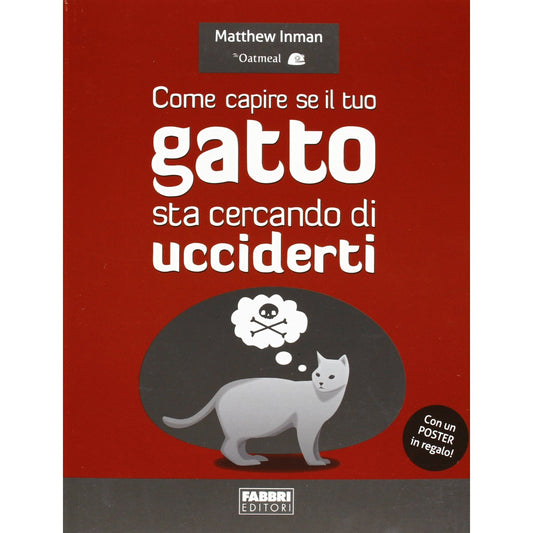 Libro - Come capire se il tuo gatto sta cercando di - Inman, Matthew
