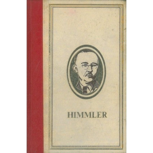 Book - Himmler and the SS / presented by Bernard Michal ; [c - Bernard Michal / Francis Mercury and Pierre Nouaille