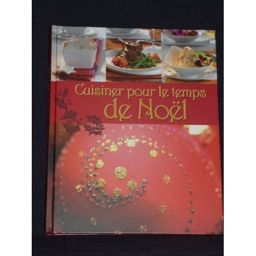 Book - CUISINER POUR LE TEMPS DE NOEL