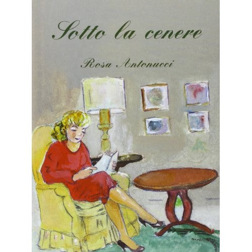 Libro - Sotto la cenere Con CD Audio - Antonucci, Rosa