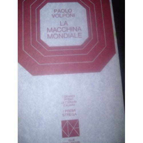 Libro - LA MACCHINA MONDIALE-VOLPONI-ED.CDE I PREMI  - Paolo Volponi