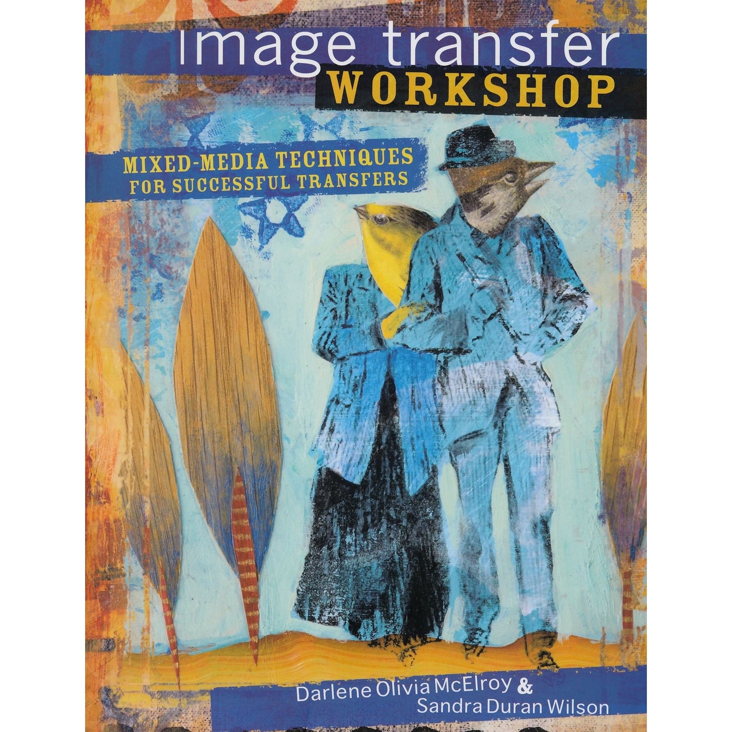 Libro - Image Transfer Workshop: Mixed-Med - McElroy, Darlene Olivia