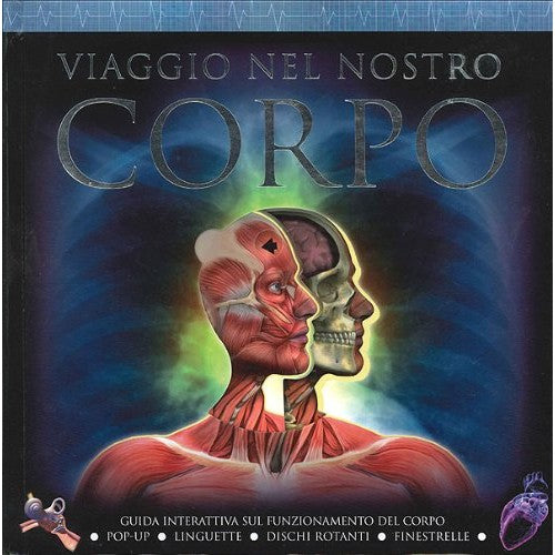 Libro - Viaggio nel nostro corpo Guida interattiva s - Parker, Steve