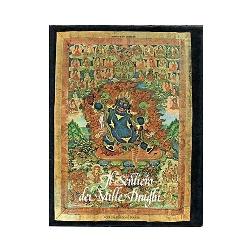 Book - Path of the Thousand Dragons. Travel, wayfarers, women and dreams in the myth of the Es - Laura Ruaro Loseri