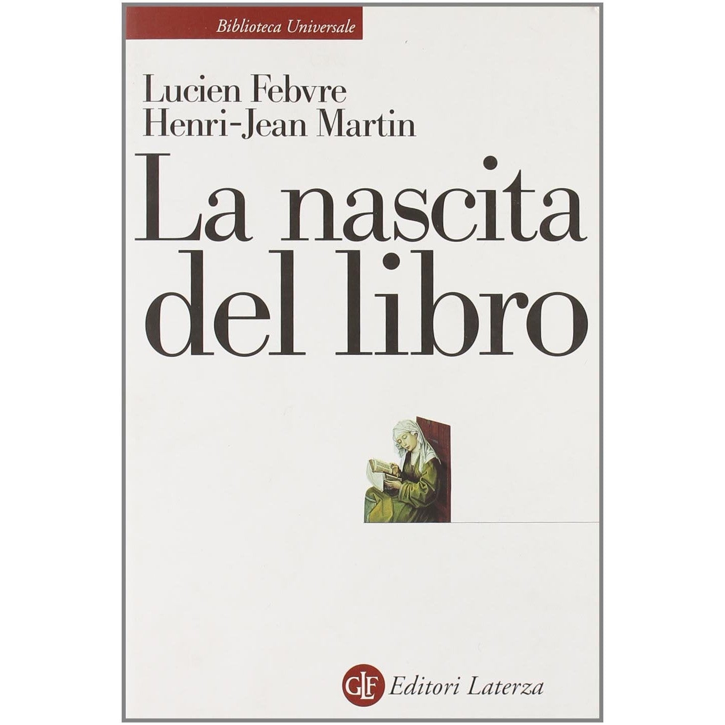 La nascita del libro - Febvre, Lucien