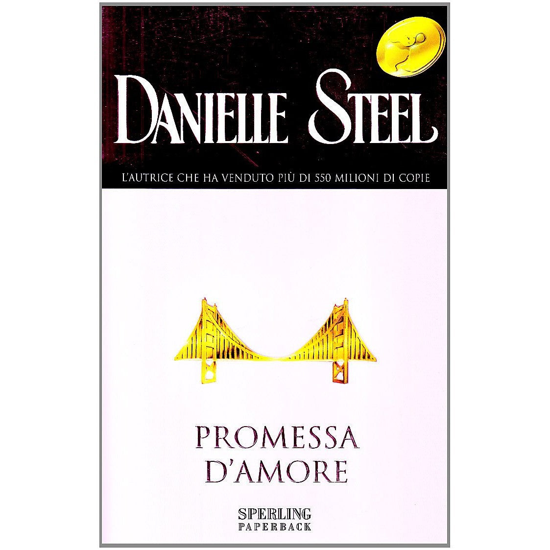 Libro - Promessa d'amore - Steel, Danielle