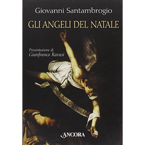 Libro - Gli angeli del Natale I messaggeri  - Santambrogio, Giovanni