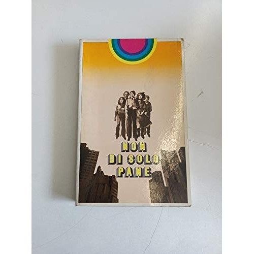 Book - NOT OF BREAD ALONE THE CATECHISM OF YOUNG PEOPLE - EDITION - ANONYMOUS