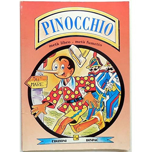Pinocchio - metà libro - metà fumetto Carlo Collodi [Paperba