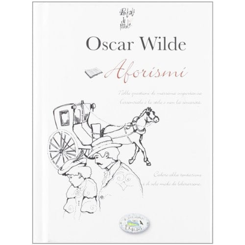 Libro - Aforismi - Wilde, Oscar