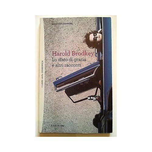 Libro - Brodkey: Lo Stato di Grazia e altri racconti 1 Sole 24 Ore A