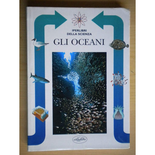 Libro - Gli oceani Ediz illustrata - Gabbi, Giuseppe