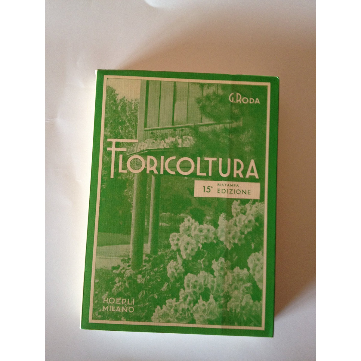 Libro - Manuale di floricoltura - Rodà, Giuseppe