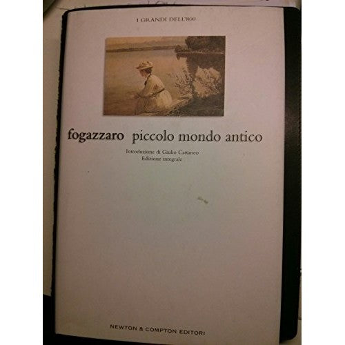 Libro - Piccolo mondo antico - Fogazzaro, Antonio