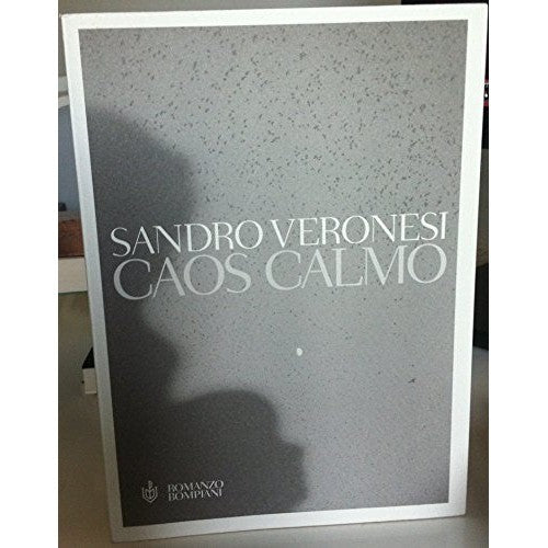 Libro - CAOS CALMO BOMPIANI 2005 - Veronesi Sandro